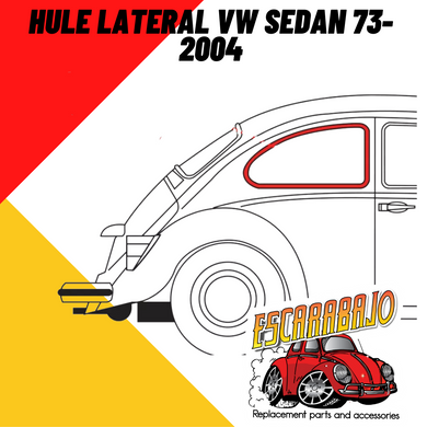 HULE LATERAL VW SEDAN MODERNO - Escarabajo Refacciones & Accesorios