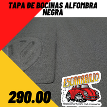 Load image into Gallery viewer, TAPA DE BOCINAS ALFOMBRA NEGRA - Escarabajo Refacciones & Accesorios